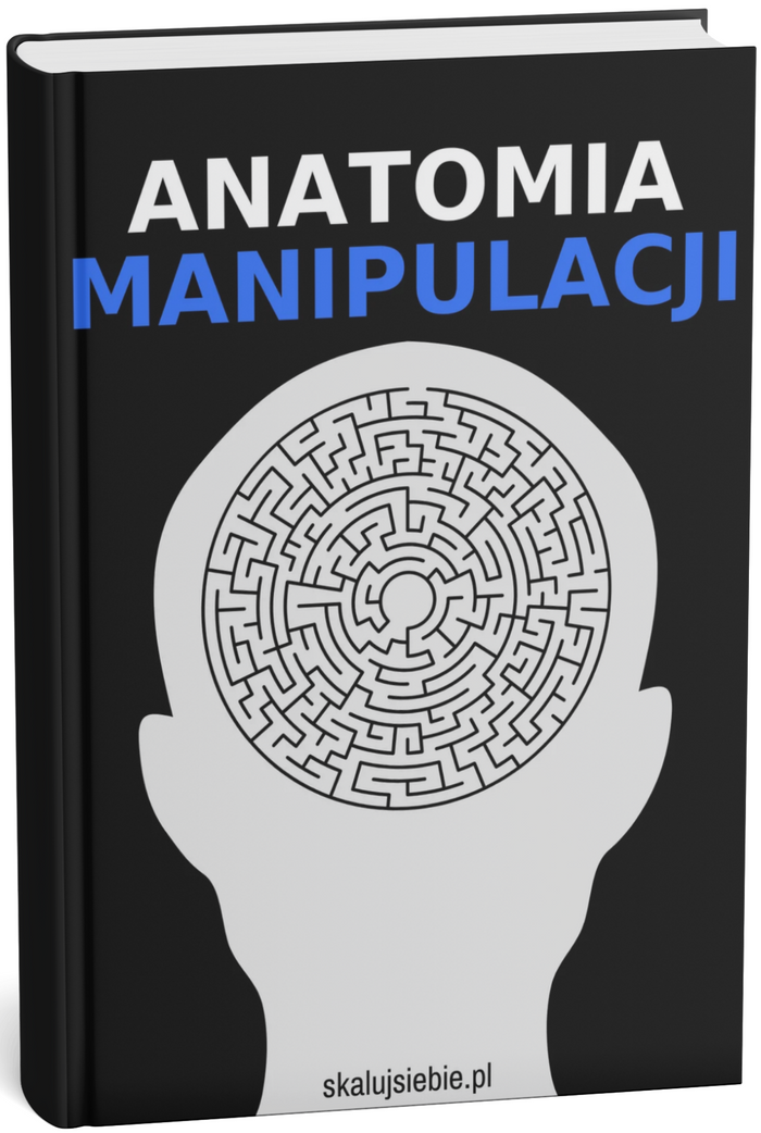 ANATOMIA MANIPULACJI TOM I - Program zrozumienia manipulacji w 20 dni