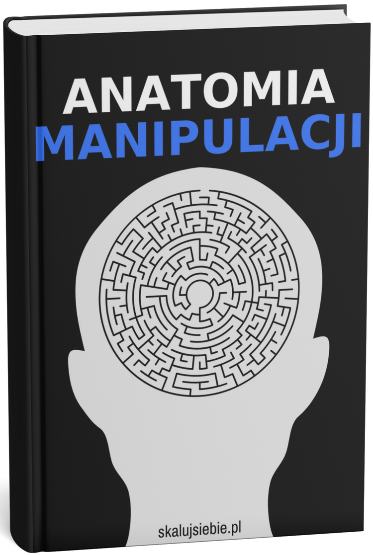 ANATOMIA MANIPULACJI TOM I - Program zrozumienia manipulacji w 20 dni
