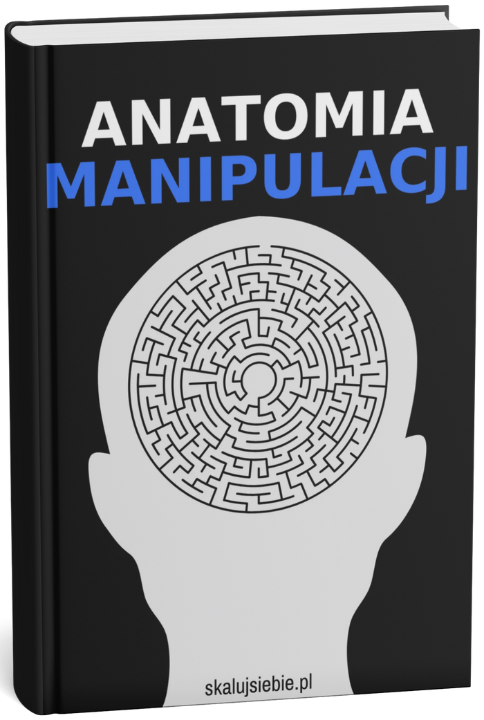 ANATOMIA MANIPULACJI TOM I - Program zrozumienia manipulacji w 20 dni