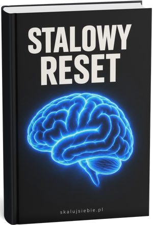 STALOWY RESET - program zmiany umysłu w 20 dni